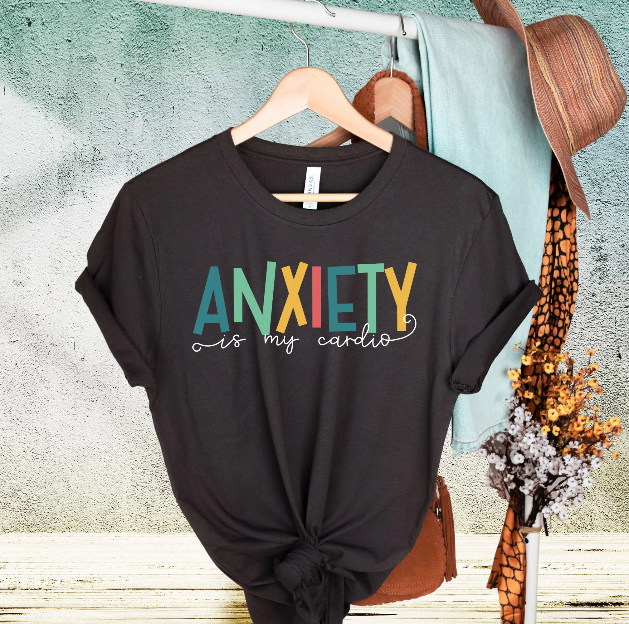 Anxiety Is My Cardio Anxiety Shirt | Funny Mental Health Shirt | Counselor Shirt | Gift For Her | Unisex Jersey T-shirt