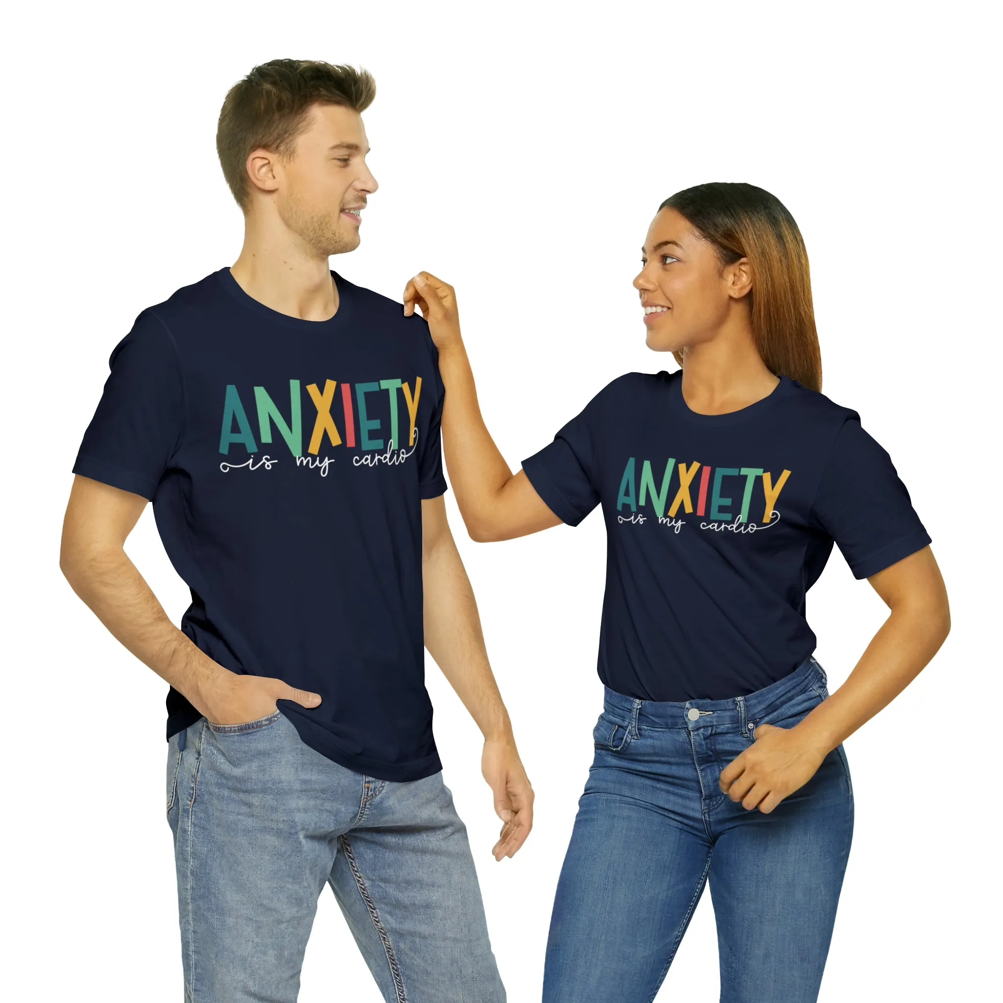 Anxiety Is My Cardio Anxiety Shirt | Funny Mental Health Shirt | Counselor Shirt | Gift For Her | Unisex Jersey T-shirt