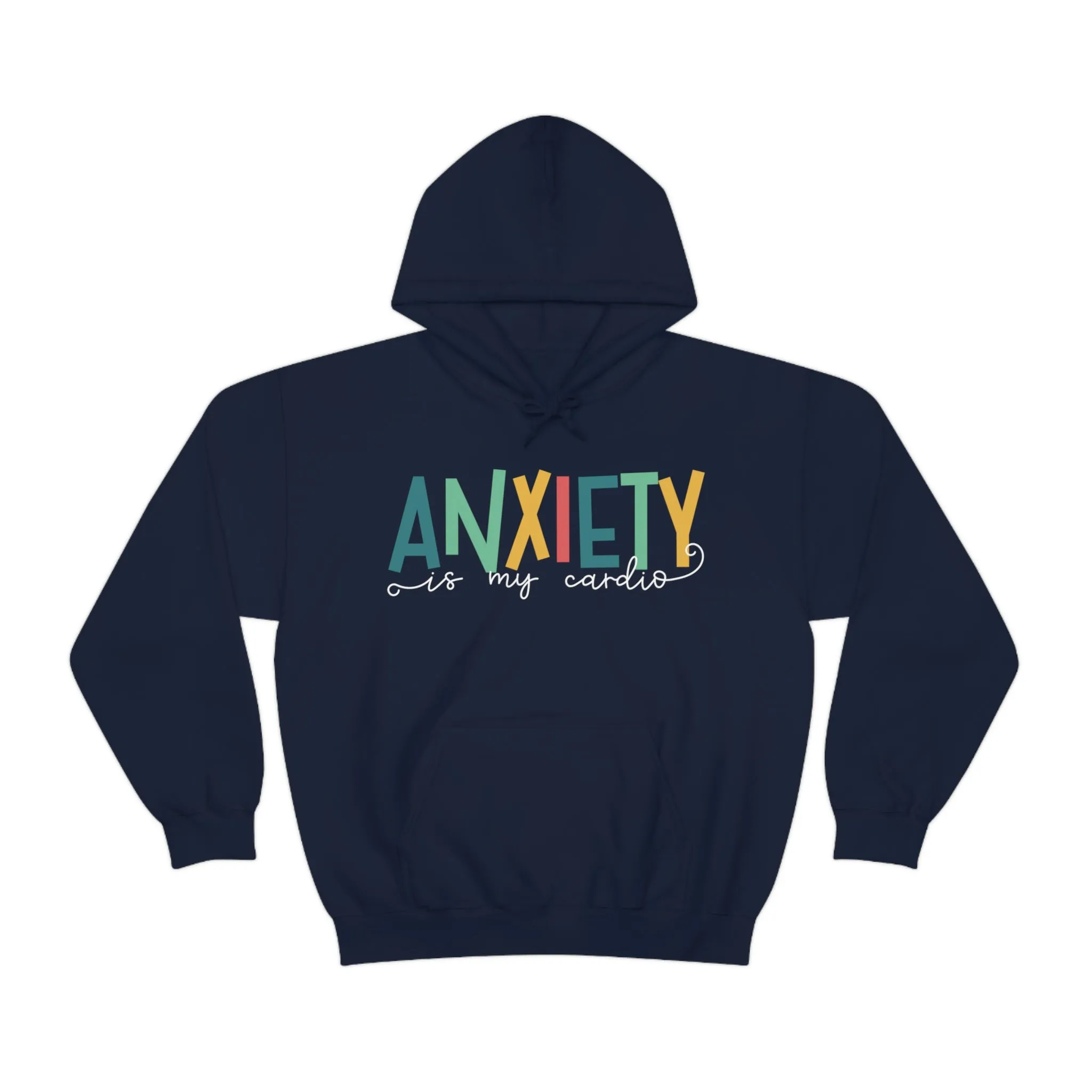 Anxiety Is My Cardio Anxiety Sweatshirt | Funny Mental Health Shirt | Counselor Shirt | Gift For Her | Unisex Hooded Sweatshirt