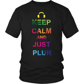 Keep Calm & PLUR Tee