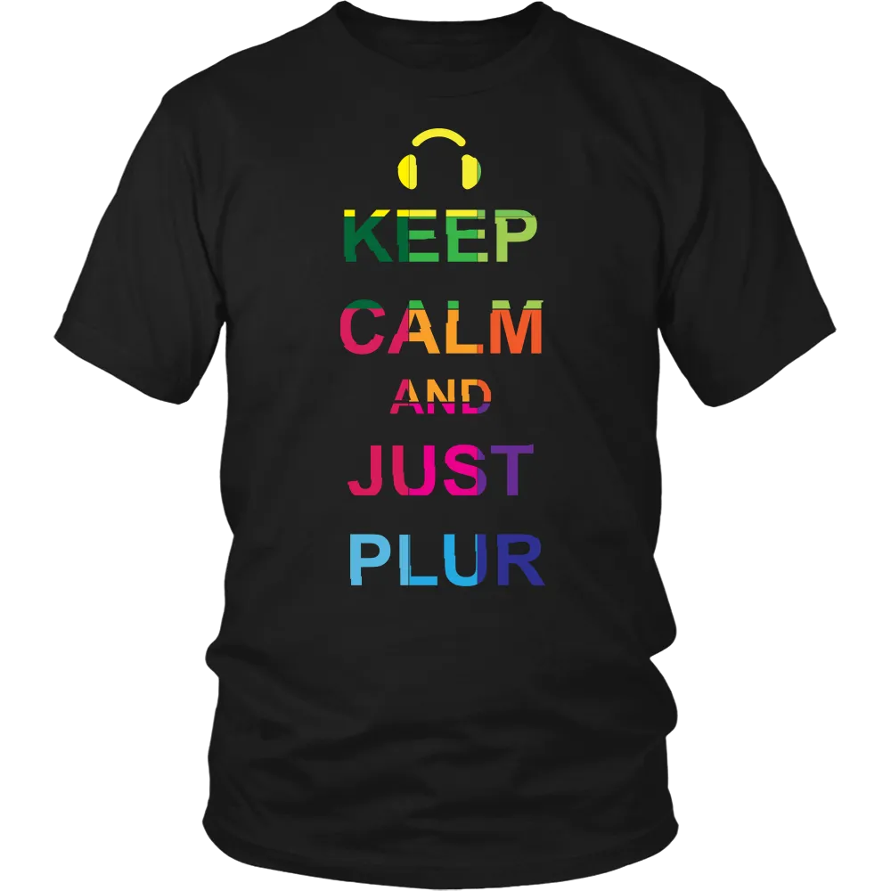 Keep Calm & PLUR Tee